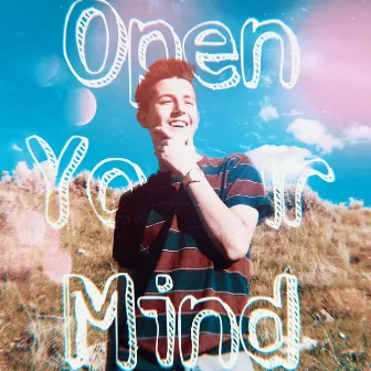 Open Your Mind by Jacob Merrithew