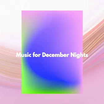 Music for December Nights by Música de Elevador