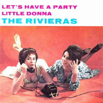 Let's Have a Party by The Rivieras