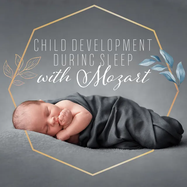 Child Development During Sleep with Mozart