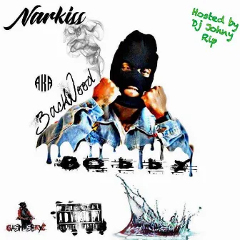 Backwood Bobby by Narkiss