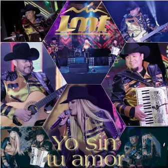 Yo Sin Tu Amor by LMT