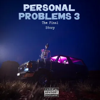 Personal Problems 3: The Final Story by Big Havi