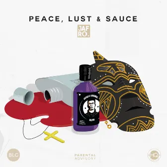 Peace, Lust & Sauce by Maniscooler