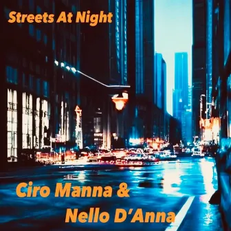 Streets Of Night by Nello D'Anna