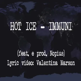 Immuni by Hot Ice