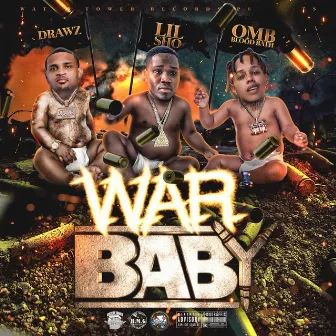 War Baby by Lil Sho