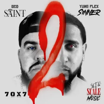 The Saint And The Sinner 2 by Yung Flex