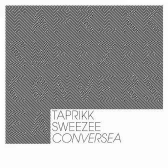 Conversea by Taprikk Sweezee