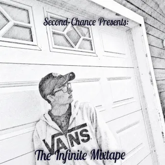 The Infinite Mixtape by Second Chance