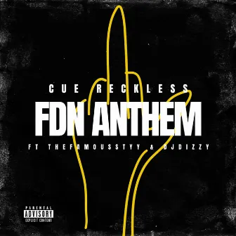 FDN Anthem by Cue Reckless