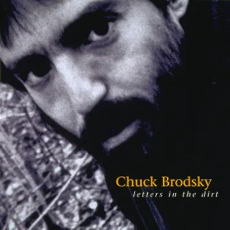 Letters in the Dirt by Chuck Brodsky