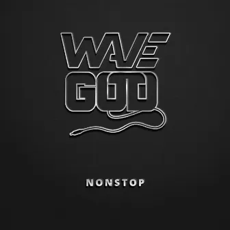 Nonstop by Wave God