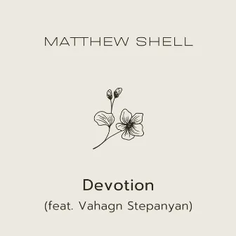 Devotion by Matthew Shell