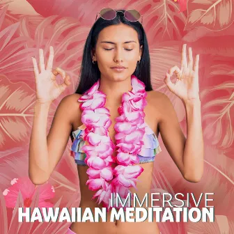 Immersive Hawaiian Meditation (Hoʻoponopono Mantras and Prayers) by Relaxing Meditation Music Zone