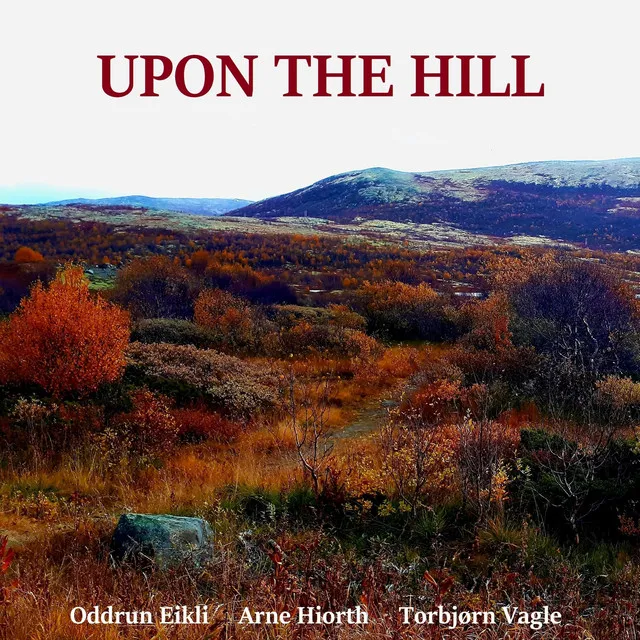 Upon The Hill