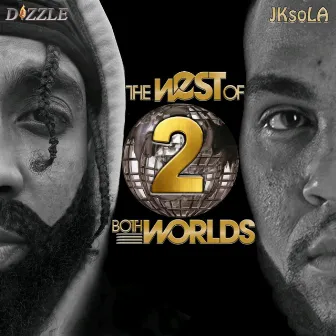 The West Of Both Worlds, Vol. 2 by JKsoLA