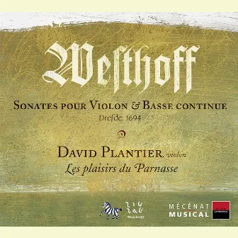 Westhoff: Sonates pour violon & basse continue by Johann Paul Von Westhoff