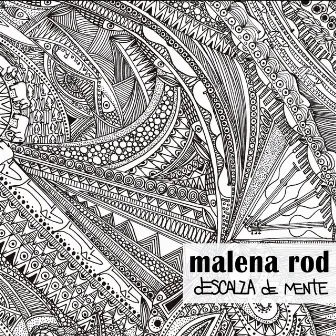 Descalza de Mente by Malena Rod