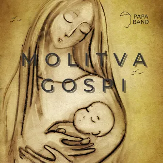 Molitva Gospi by Papa Band