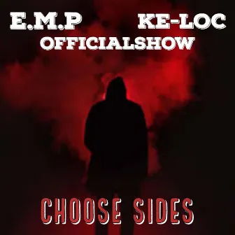 Choose Sides by E.M.P