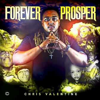 Forever Prosper by Chris Valentine