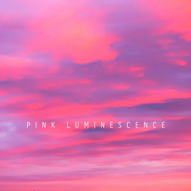 Pink Luminescence