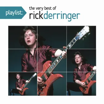 Playlist: The Very Best of Rick Derringer by Rick Derringer