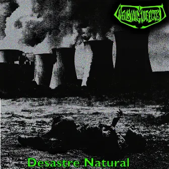 Desastre Natural by Walking Infected