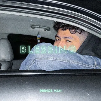 Blessing by Prince Van