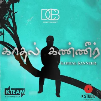 Kadhal Kanneer by Jeevan