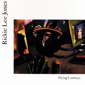 Flying Cowboys by Rickie Lee Jones