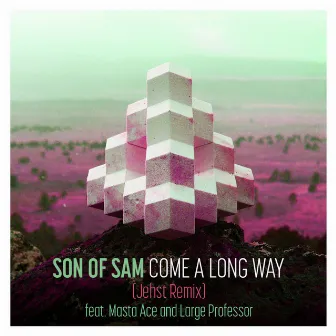 Come A Long Way (Jehst Remix) by Son Of Sam