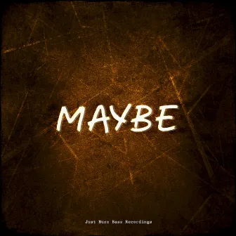 Maybe by Vodkah