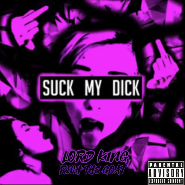 Suck My Dick