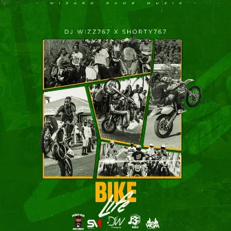 BIKE LIFE by Dj Wizz767