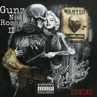 Gunz 'N' Roses (Deluxe) by SBW Tae