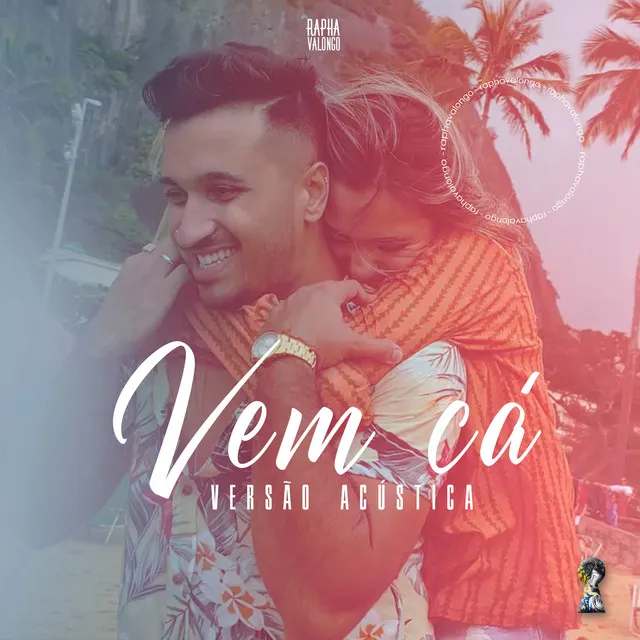 Vem Cá - Versão Acústica