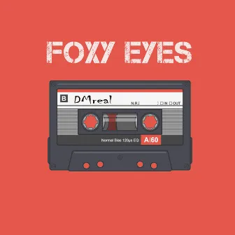 Foxy Eyes by DMreal