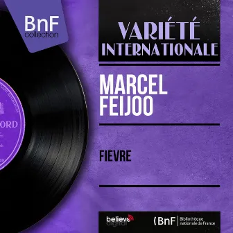 Fièvre (Mono Version) by Marcel Feijóo