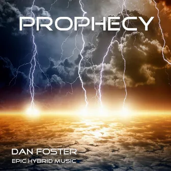 Prophecy by Dan Foster