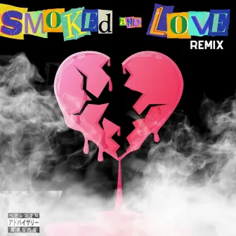 Smoked and love (remix) by K'keita