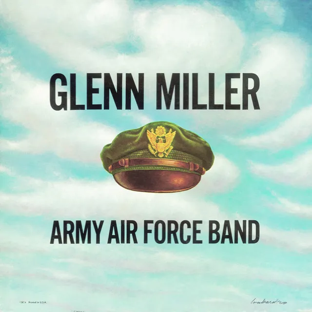 Glenn Miller & The Army Air Force Band