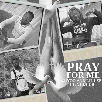 Pray for Me by Lil Lee