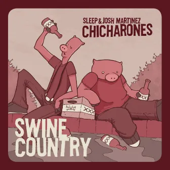 Swine Country by The Chicharones