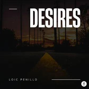 Desires by Loic Penillo