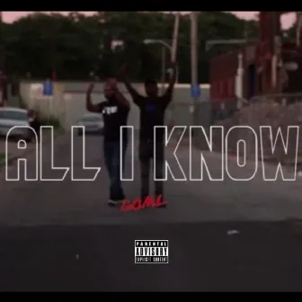 All I Know by Lucci Loner