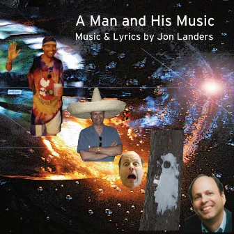 A Man and His Music by Jon Landers