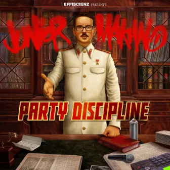 Party Discipline by Junior Makhno