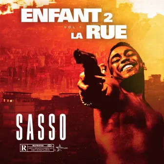 Enfant2LaRue Vol.1 by Sasso